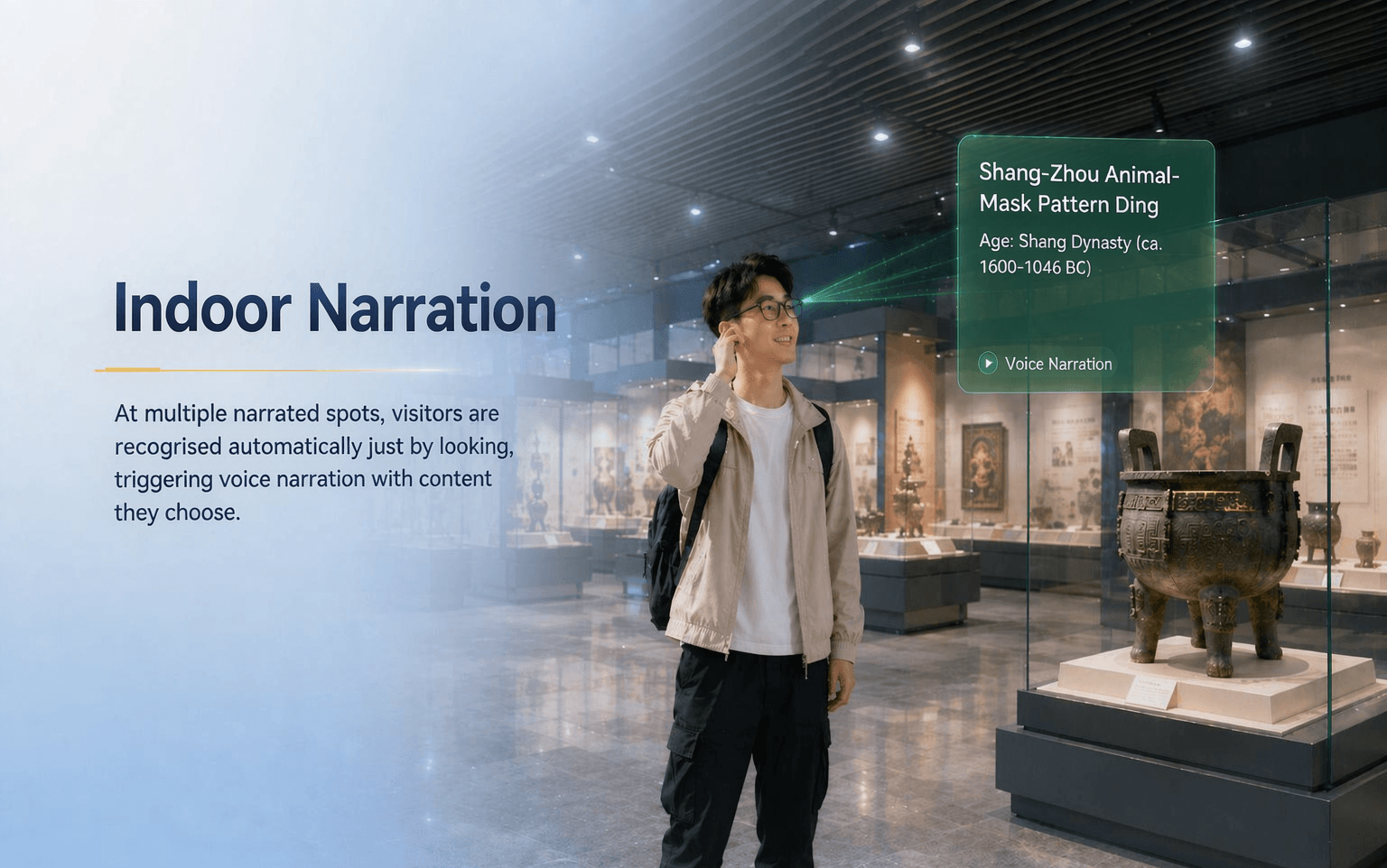 Indoor narration: a visitor wearing AI glasses views artefact narration inside a museum